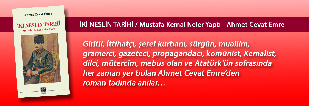 İki Neslin Tarihi - Ahmet Cevat Emre