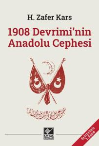 1908 Devriminin Anadolu Cephesi