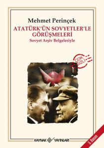 Atatürk'ün Sovyetler'le Görüşmeleri