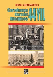 Cerrahpaşa Cerrahi Kliniği'nde 44 Yıl