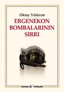 Ergenekon Bombaları Sırrı