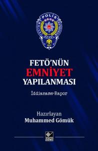 FETÖ'nün Emniyet Yapılanması