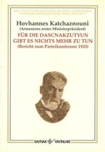 Für die Dascnakzutyun Gibt es Nichts Mehr zu tun