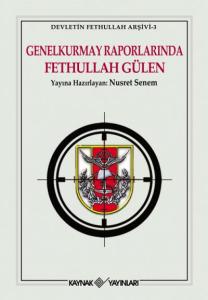Genelkurmay Raporlarında Fethullah Gülen