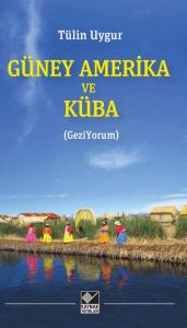 Güney Amerika ve Küba