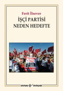 İşçi Partisi Neden Hedefte