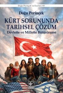 Kürt Sorununda Tarihsel Çözüm