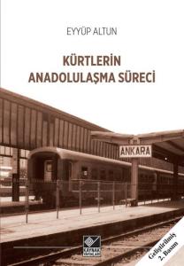 Kürtlerin Anadolulaşma Süreci