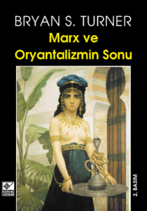 Marx Ve Oryantalizmin Sonu