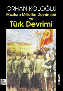 Mazlum Milletler Devrimleri Ve Türk Devrimi