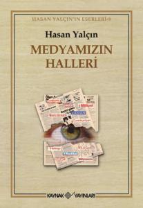 Medyamızın Halleri
