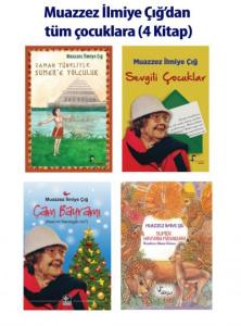 Muazzez İlmiye Çığ'dan tüm çocuklara