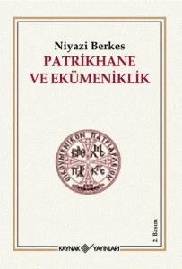 Patrikhane ve Ekümeniklik