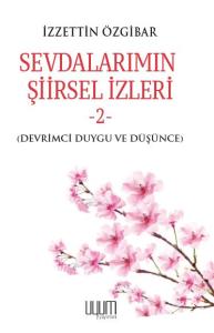Sevdalarımın Şiirsel İzleri 2