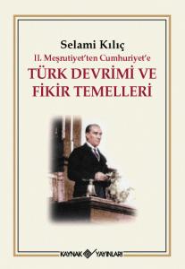 Türk Devrimi ve Fikir Temelleri