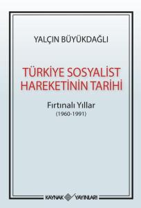 Türkiye Sosyalist Hareketinin Tarihi