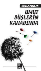 Umut Düşlerin Kanadında