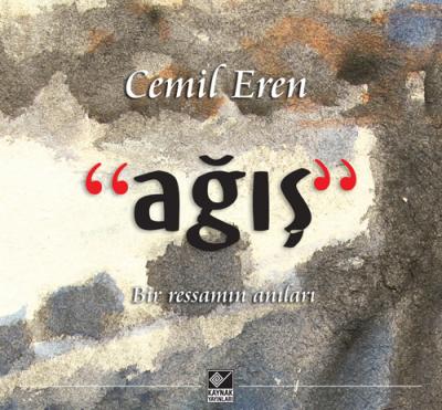 Ağış Bir Ressamın Anıları