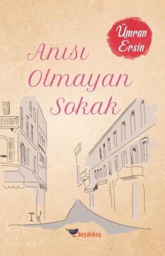 Anısı Olmayan Sokak