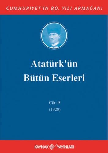Atatürk'ün Bütün Eserleri 9. Cilt ( 1920 )