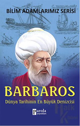 Barbaros - Bilim Adamlarımız Serisi