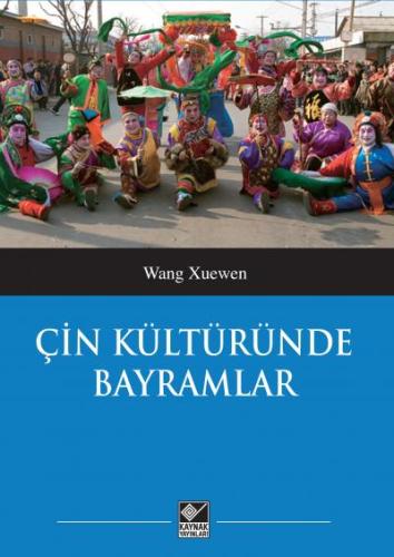 Çin Kültüründe Bayramlar
