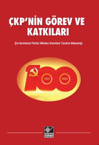 ÇKP'nin Görev ve Katkıları 1921-2021