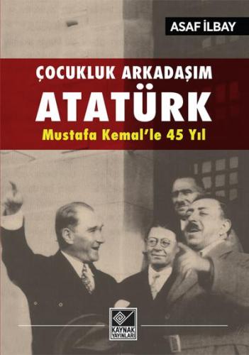 Çocukluk Arkadaşım Atatürk