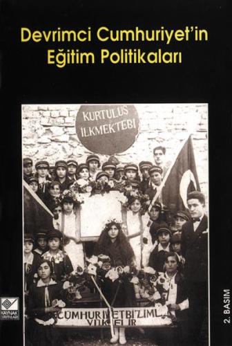 Devrimci Cumhuriyet'in Eğitim Politikaları