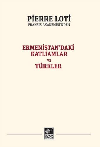 Ermenistan'daki Katliamlar ve Türkler