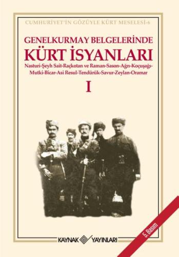 Genelkurmay Belgelerinde Kürt İsyanları-1