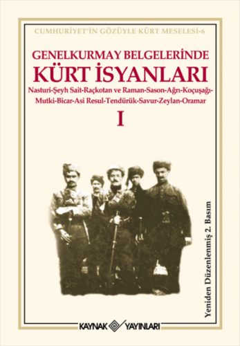Genelkurmay Belgelerinde Kürt İsyanları 1