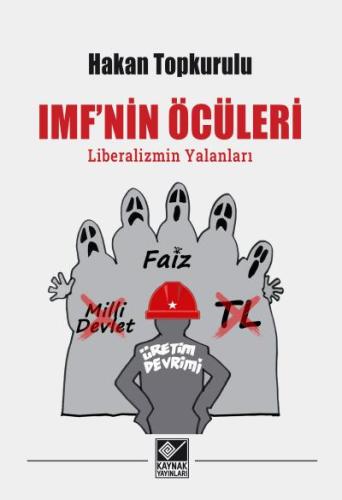 IMF'nin Öcüleri