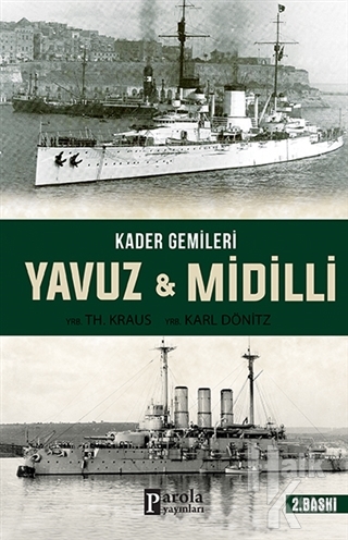 Kader Gemileri Yavuz ve Midilli