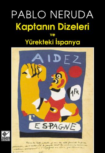 Kaptanın Dizeleri ve Yürekteki İspanya
