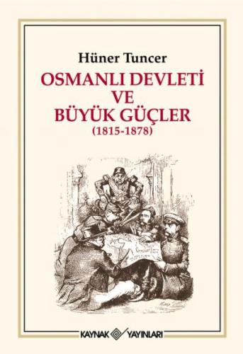 Osmanlı Devleti ve Büyük Güçler