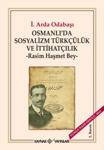 Osmanlı'da Sosyalizm, Türkçülük ve İttihatçılık