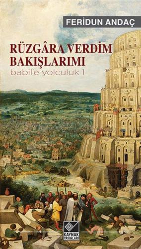 Rüzgâra Verdim Bakışlarımı