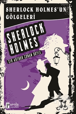 Sherlock Holmes'un Gölgeleri - Sherlock Holmes