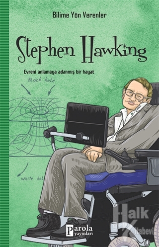 Stephen Hawking - Bilime Yön Verenler