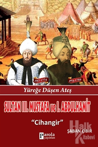Sultan 3. Mustafa ve 1. Abdulhamit