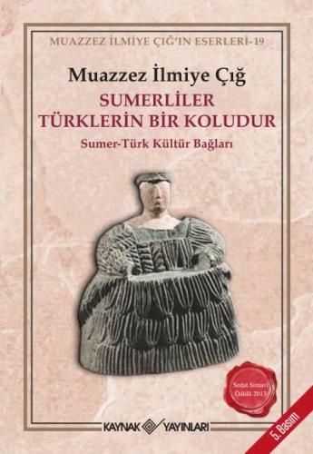 Sumerliler Türklerin Bir Koludur