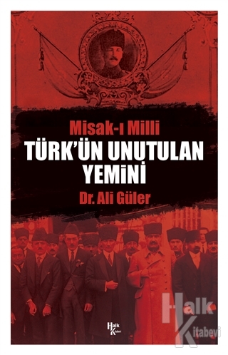 Türk'ün Unutulan Yemini Misak-ı Milli